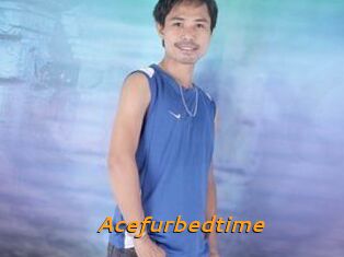 Acefurbedtime