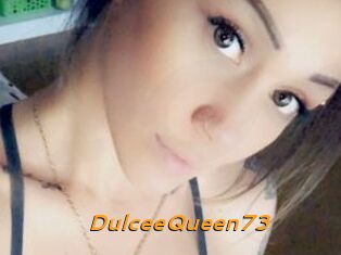 DulceeQueen73