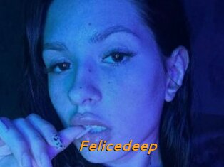 Felicedeep