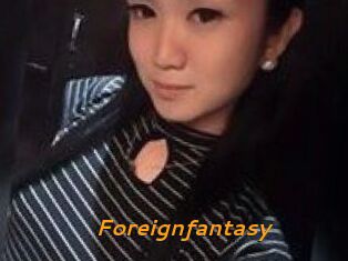 Foreignfantasy