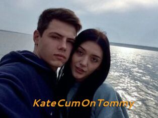 KateCumOnTommy