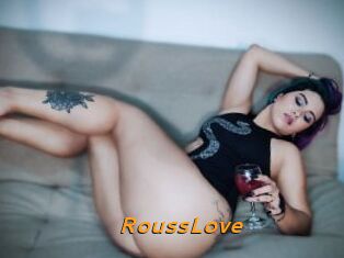 RoussLove