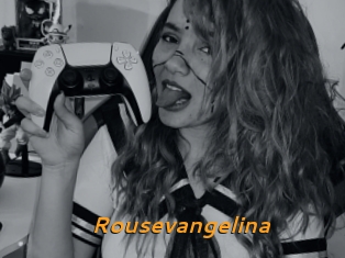 Rousevangelina